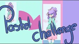 【Pastel Challenge】-  Hinna Aisuru
