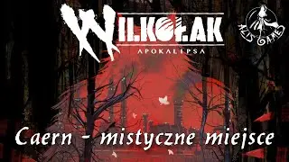 Wilkołak: Apokalipsa - Caern - mistyczne miejsce  - 5ed