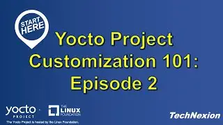 Yocto Project Customization 101: Episode 2 (Customizing the bootloader)