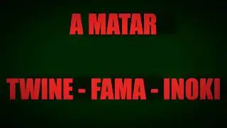 Fama - A Matar ft. Inoki & Twine