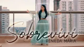 Sobrevivi | Renilda Maria (Vídeo Oficial)