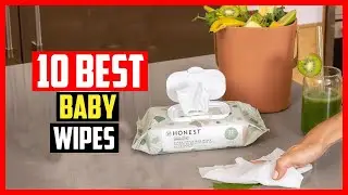 ✅Top 10 Best Baby Wipes For Sensitive Skin in 2024