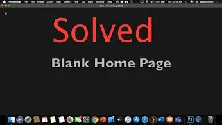 Solved: How to Fix Adobe Photoshop 2020 Blank home page and add new layer