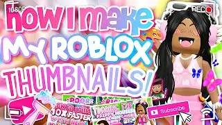 HOW I MAKE MY ROBLOX THUMBNAILS!! *MOBILE TUT*🎨📸🦄💓