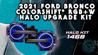 2021 Ford Bronco ColorSHIFT® RGB+W Headlight Halo Upgrade Kit