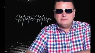 Mentor Mripa -Krejt gjynahet tqofshin fale