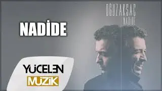 Oğuz Aksaç - Nadide