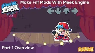 FNF Meek engine Part 1 Basics of FNF Meek Engine on Scratch