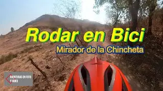 Rodar en bici // Ruta mirador La Chincheta