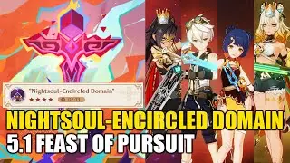 Genshin Impact 5.1 Feast of Pursuit | Nightsoul-Encircled Domain | Dehya Bennett Xiangling Xilonen
