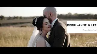 Smeetham Hall Wedding Video | Kerri-Anne and Lee