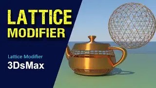 LATTICE in 3ds max | 