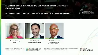 Keynote 1: Mobiliser le capital pour accélérer l'impact climatique