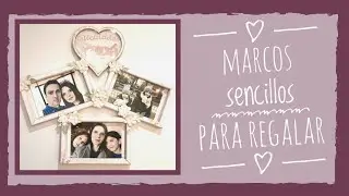 Marcos de fotos super sencillos.