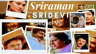 Sriraman Sridevi | ஸ்ரீராமன் ஸ்ரீதேவி | Tamil Serial | Vijay TV | ശ്രീരാമൻ ശ്രീദേവി VII |