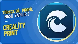 Creality Print Programını  Türkçe Yapmak...?