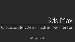 3ds Max 2023: Vray Scatter -- ChaosScatter, Areas, Spline, Near & Far