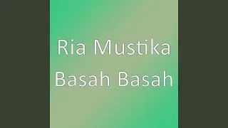 Basah Basah
