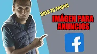 Cómo Hacer Imágenes para anuncios de Facebook Ads sin ser un diseñador - Tutorial Canva paso a paso
