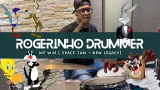 Rogérinho Drummer - Drum Cover -  Music: We Win (Space Jam: New Legacy) Lil Baby / Kirk Franklin