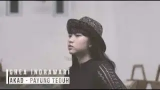 AKAD - PAYUNG TEDUH [Cover by Ghea Indrawari]