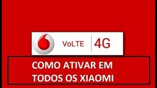 COMO ATIVAR VOLTE NOS XIAOMI