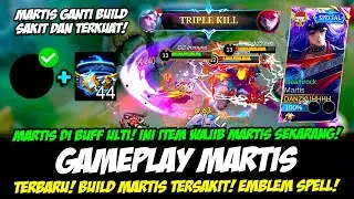 ITEM WAJIB MARTIS META TERBARU + CARA MAIN MARTIS❗BUILD MARTIS TERSAKIT 2024❗GAMEPLAY MARTIS