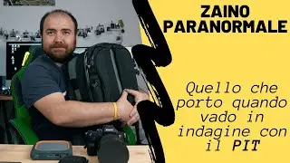 LA MIA ATTREZZATURA PER IL PIT ** ZAINO PARANORMALE **