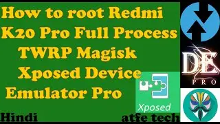 How to Root K20 Pro Full Process || TWRP | Magisk | Xposed | Device Emulator || Unlock Bootloader  |