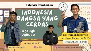 INDONESIA BANGSA YANG CERDAS - Literasi Pendidikan