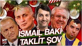 İsmail Baki Tuncer'den taklit şov! Aziz Yıldırım, Fatih Terim... | Kadıköy Boğası'nı böyle kandırdı!