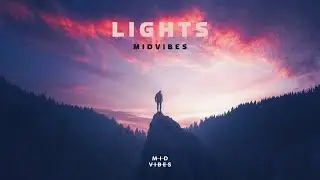 MIDVIBES - Lights (Official Audio)