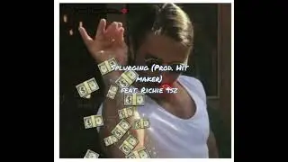 Joe Wade. J*King (Da Realest) - Splurging (Prod. @prodhitmaker )