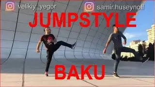 JumpStyle Dance in Baku - Azerbaijan / Танец ДжампСтайл на улицах Баку ( Азербайджан)