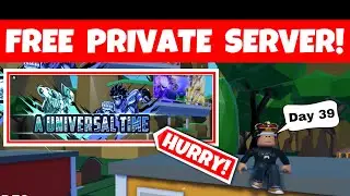 *NEW* AUT FREE PRIVATE SERVER CODE A Universal Time - Day 39  |  ROBLOX Anime Game
