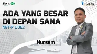 NET-P U052 - Ada Yang Besar Di Depan Sana - ( Nursam )