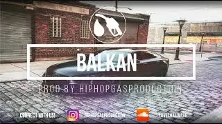 Hard Trap Instrumental Beat 2019 - BALKAN | HipHopGasProduction