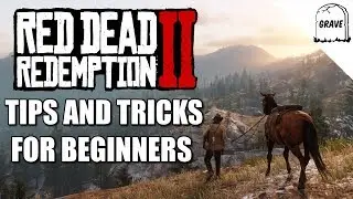 Red Dead Redemption 2 Tips And Tricks For Beginners