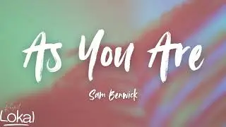 As You Are by Sam Bewick (Lyrics)