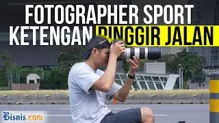 Jepretan Fotografer Jalanan, Manjakan Para Sport Enthusiast