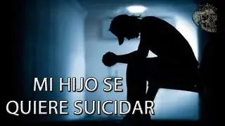 Creo Que Mi Hijo Se Quiere Suicidar - Gameplaycreepy