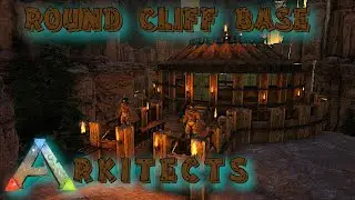 ARK: How to Build A Round Cliff Base 