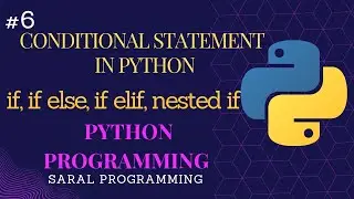Conditional statement in python||saral programming||python zero to hero
