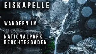 Eiskapelle - Wanderung in Berchtesgaden