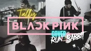 BLACKPINK - Tally | Run Rabbit (cover)