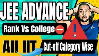 ✅ALL IIT Cut-off 2023|IIT CSE Cutoff 2023|JEE Advance Rank Vs College 2023|JEE Advance IIT Cutoff