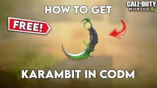 How To Get Karambit for FREE in COD Mobile 2024 | Karambit - Touch Grass CODM