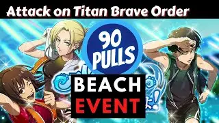 Attack on Titan Brave Order:  90 Pulls for Beach Event Gacha (Levi, Annie & Sasha)