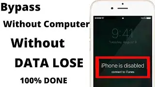 iPhone is Disabled  Bypass Without Computer & Without  DATA LOSE