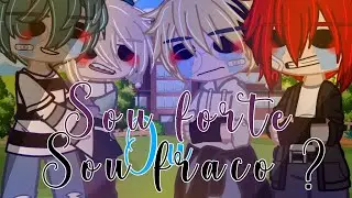 Eu sou Forte ou Fraco?? |Bnha (Meme☕)
